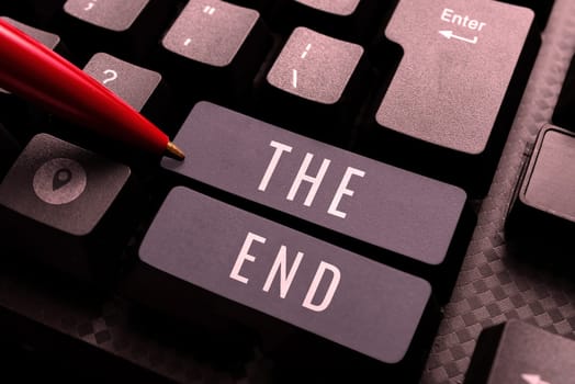 Text sign showing The End, Business approach Final part of play relationship event movie act Finish Conclusion