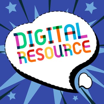 Sign displaying Digital Resource, Conceptual photo content that distributed digitally over the Internet