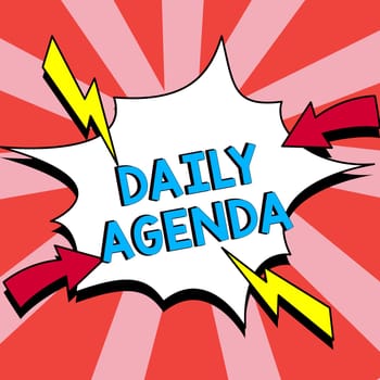 Sign displaying Daily Agenda, Business idea To do list of items be discussed daily or at formal important meeting