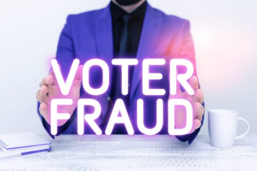 Handwriting text Voter Fraud, Business idea formal indication choice between two or more candidates actions