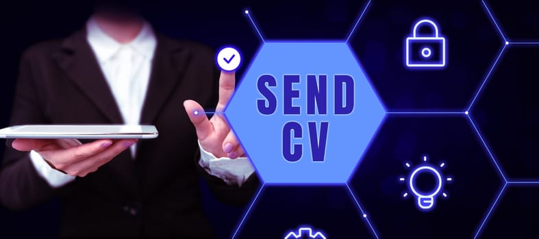 Handwriting text Send Cv, Business concept Give resume curriculum vitae for applying to job Recruitment