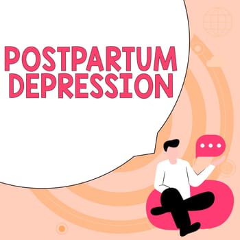 Inspiration showing sign Postpartum Depression, Business overview a mood disorder involving intense depression after giving birth