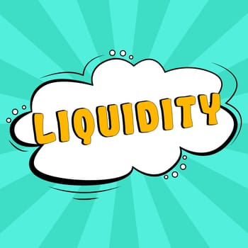 Conceptual display Liquidity, Concept meaning Cash and Bank Balances Market Liquidity Deferred Stock
