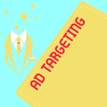 Text caption presenting Ad Targeting, Word Written on target the most receptive audiences with certain traits
