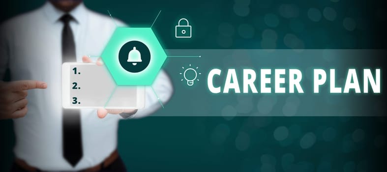 Text sign showing Career Plan, Business idea ongoing process where you Explore your interests and abilities