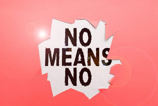 Conceptual caption No Means No, Business overview Stop abuse gender violence Negative response Sexual harassment