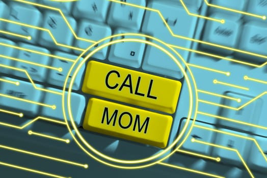 Inspiration showing sign Call Mom, Conceptual photo Attempting to communicate with the mother using the smartphone