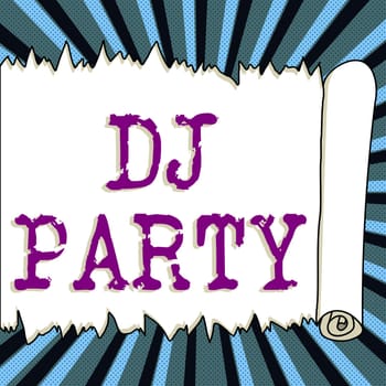 Writing displaying text Dj Party, Business approach person who introduces and plays recorded popular music on radio