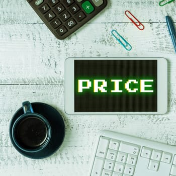 Conceptual display Price, Business overview the amount of money expected or required in payment for something