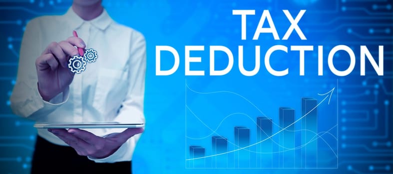 Conceptual display Tax Deduction, Business approach amount subtracted from income before calculating tax owe