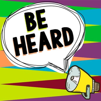 Text caption presenting Be Heard, Business showcase promote a state of complete emotional and physical well-being