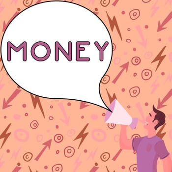 Inspiration showing sign Money, Business concept a current medium of exchange in the form of coins and banknotes