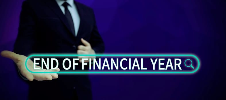 Writing displaying text End Of Financial Year, Business idea Revise and edit accounting sheets from previous year