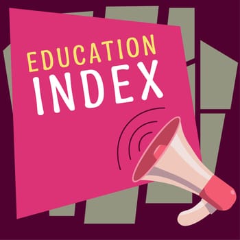 Text sign showing Education Index, Business approach aiming to meet learning needs of all children youth adults