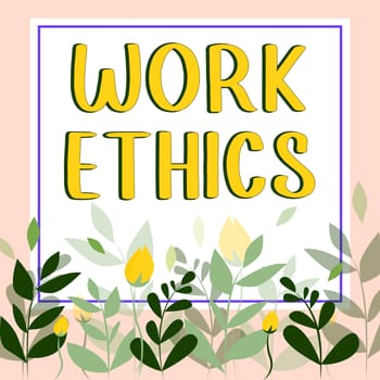 Conceptual caption Work Ethics, Word Written on A set of values centered on the importance of doing work