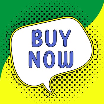 Sign displaying Buy Now, Business concept asking someone to purchase your product Provide good Discount