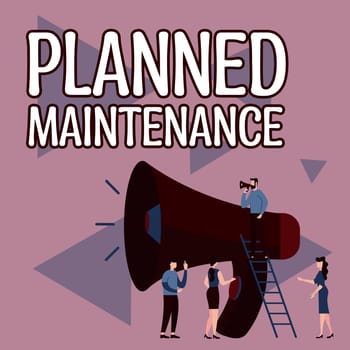 Text caption presenting Planned Maintenance, Word Written on Check ups to be done Scheduled on a Regular Basis
