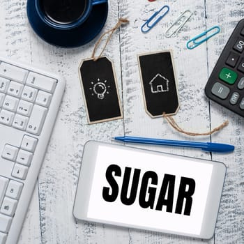 Conceptual caption Sugar, Business concept sweet crystalline substance obtained from various plants like cane