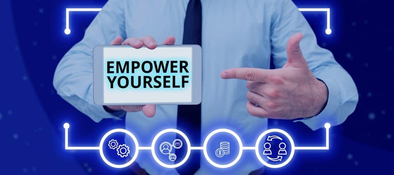 Handwriting text Empower Yourself, Conceptual photo taking control of life setting goals positive choices