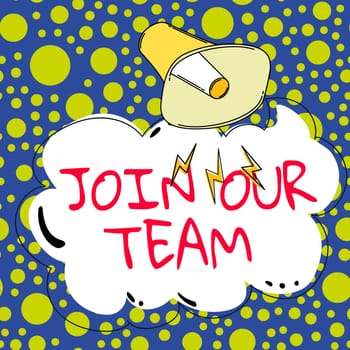 Handwriting text Join Our Team, Internet Concept Allied Associate Work with us New Employee Hired Enlist