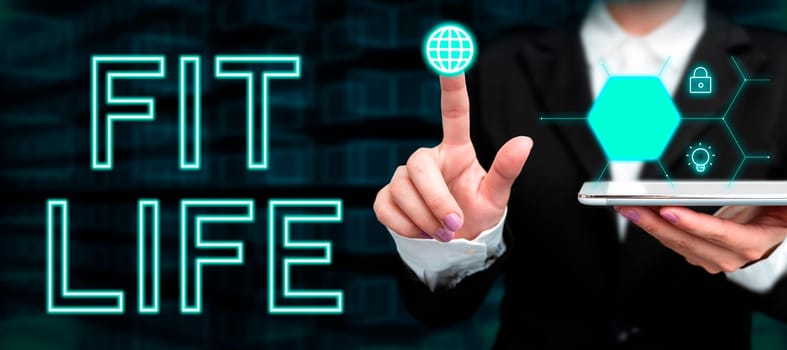 Sign displaying Fit Life, Conceptual photo maintaining a healthy weight with diet and exercise Healthy living