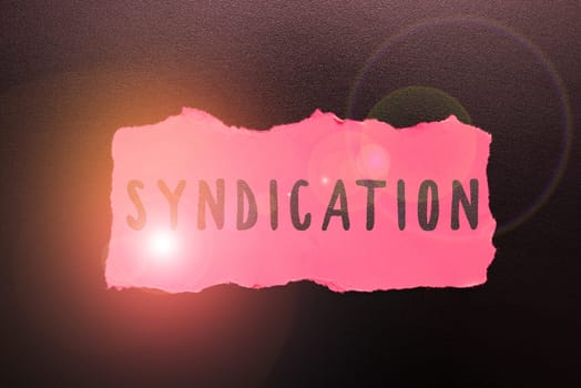 Conceptual display Syndication, Concept meaning the transfer of something for control by a group of organizations