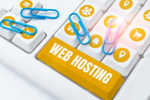 Text sign showing Web Hosting, Business approach The activity of providing storage space and access for websites