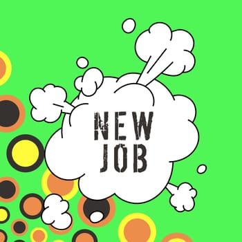 Handwriting text New Job, Business approach signing contract Finding work opportunity Seeking better salary