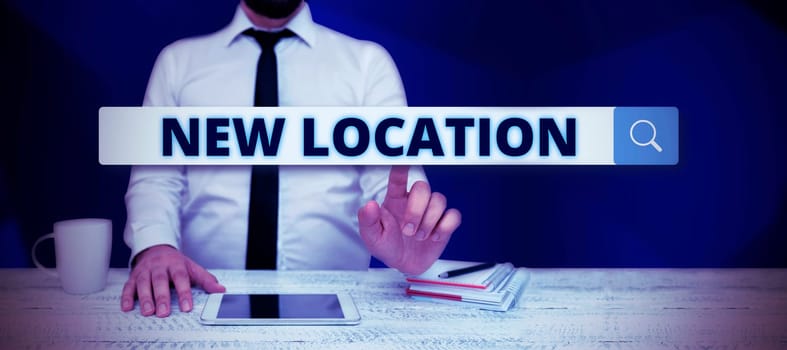 Text showing inspiration New Location, Concept meaning Get located on a new place and establishing home or business