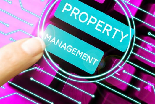 Text caption presenting Property Management, Conceptual photo Overseeing of Real Estate Preserved value of Facility