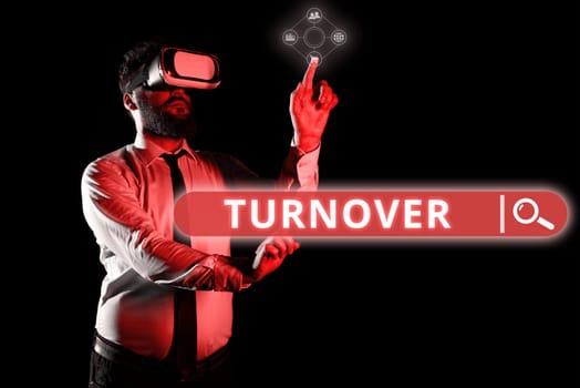 Inspiration showing sign Turnover, Word Written on the percentage of workers who leave an organization