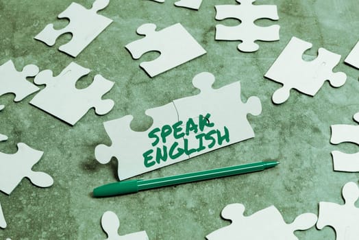 Sign displaying Speak English, Word for Study another Foreign Language Online Verbal Courses