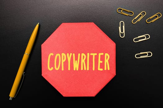 Inspiration showing sign Copywriter, Word for writing the text of advertisements or publicity material