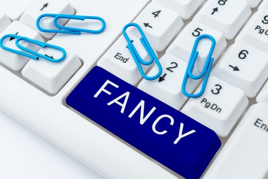 Hand writing sign Fancy, Word for a feeling of liking or attraction one that is superficial or transient