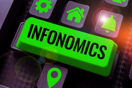 Text sign showing Infonomics, Internet Concept visual image used to represent information or data