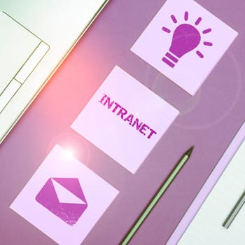 Text sign showing Intranet, Word Written on local or restricted communications network especially private one