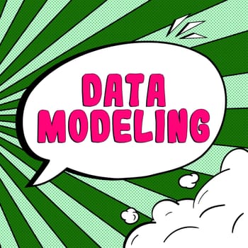 Text caption presenting Data Modeling, Internet Concept process of transferring data between data storage systems