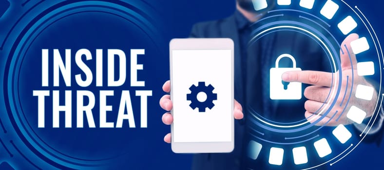 Handwriting text Inside Threat, Business overview Information that only an insider would have Real information