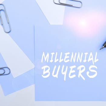 Text showing inspiration Millennial Buyers, Business showcase Type of consumers that are interested in trending products