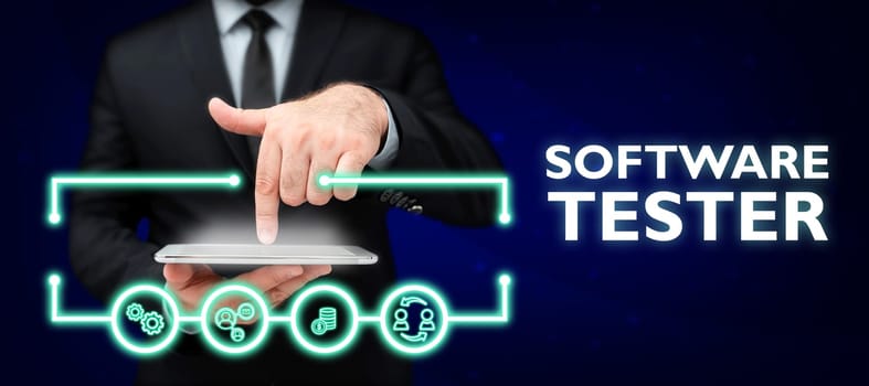 Sign displaying Software Tester, Word for implemented to protect software against malicious attack