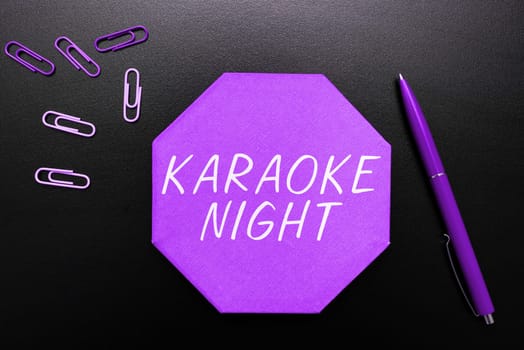Handwriting text Karaoke Night, Concept meaning Entertainment singing along instrumental music played by a machine