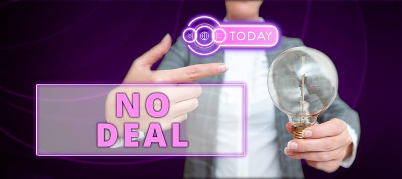 Writing displaying text No Deal, Word for a negative result on agreement or an arrangement like in business