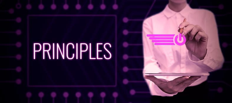 Writing displaying text Principles, Business idea fundamental truth that serves as the base for a system of belief