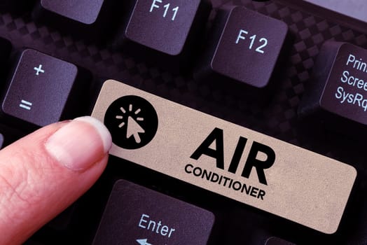Text sign showing Air Conditioner, Business concept apparatus for washing air and controlling its humidity and temperature