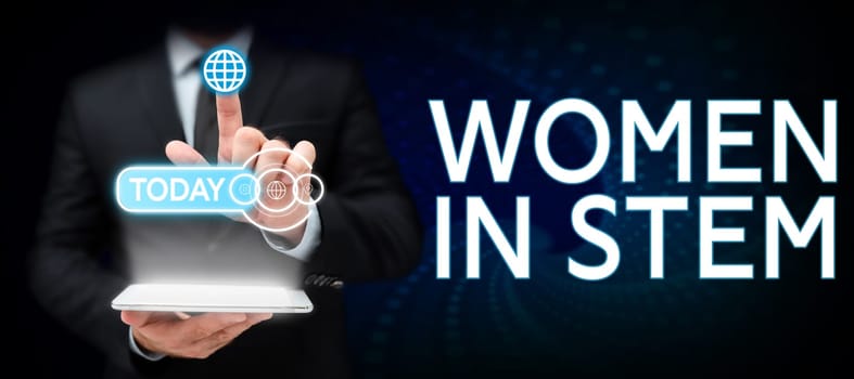 Conceptual display Women In Stem, Word Written on Science Technology Engineering Mathematics Scientist Research
