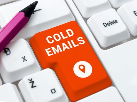 Inspiration showing sign Cold Emails, Business concept unsolicited email sent to a receiver without prior contact