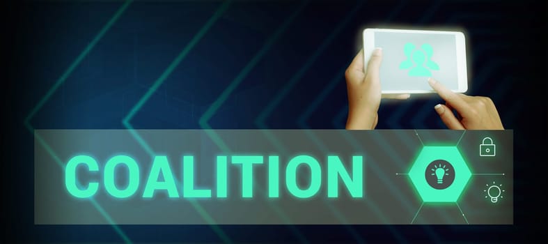 Inspiration showing sign Coalition, Business approach a temporary alliance of distinct parties, persons, or states for joint action