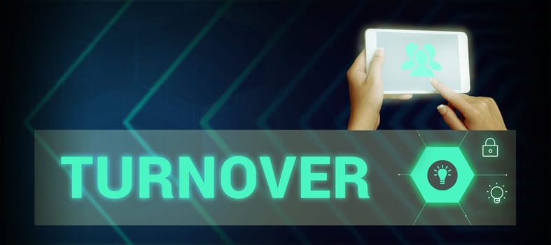 Handwriting text Turnover, Internet Concept the percentage of workers who leave an organization