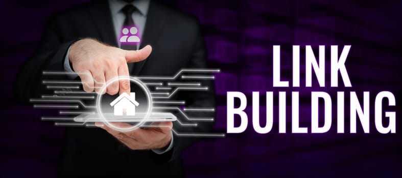 Sign displaying Link Building, Business idea SEO Term Exchange Links Acquire Hyperlinks Indexed