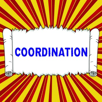 Inspiration showing sign Coordination, Internet Concept the acts of someone supportive in doing what is needed